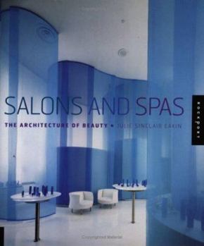Paperback Salons And Spas: The Architecture Of Beauty Book