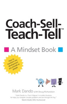 Paperback Coach-Sell-Teach-Tell(TM)&#65039;: A Mindset Book