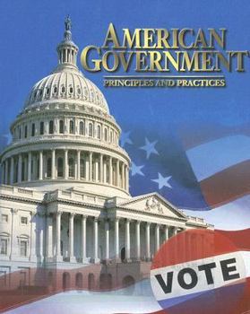 Hardcover American Government: Principles and Practices Book