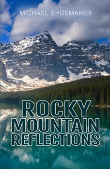 Paperback Rocky Mountain Reflections Book