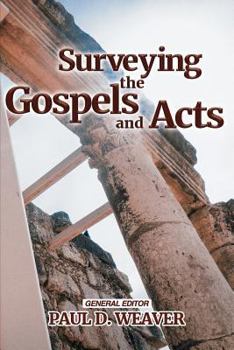 Paperback Surveying the Gospels and Acts Book