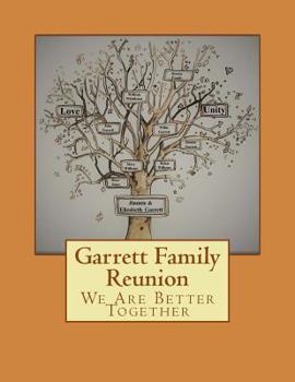 Paperback Garrett Family Reunion: We Are Stronger Together Book