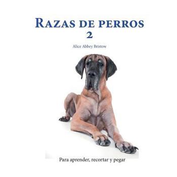Paperback Razas de perros 2 [Spanish] Book