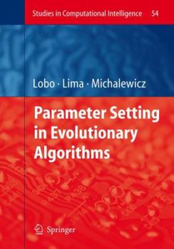 Paperback Parameter Setting in Evolutionary Algorithms Book