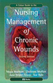Paperback A Color Guide to the Nursing Management of Chronic Wounds Book
