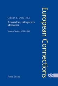 Paperback Translators, Interpreters, Mediators: Women Writers 1700-1900 Book