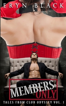 Members Only: Tales From Club Odyssey