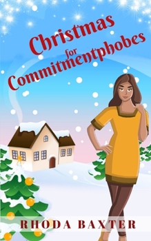 Paperback Christmas For Commitmentphobes: A heartwarming and cosy Christmas romance Book