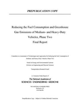 Paperback Reducing Fuel Consumption and Greenhouse Gas Emissions of Medium- And Heavy-Duty Vehicles, Phase Two: Final Report Book