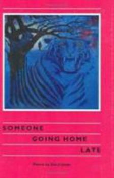 Hardcover Someone Going Home Late Book