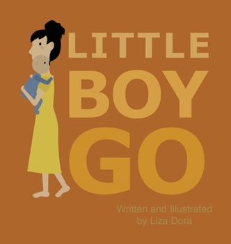 Hardcover Little Boy Go Book