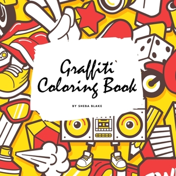 Paperback Graffiti Coloring Book for Children (8.5x8.5 Coloring Book / Activity Book) Book