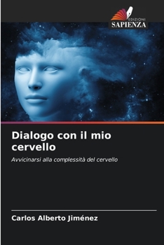 Paperback Dialogo con il mio cervello [Italian] Book