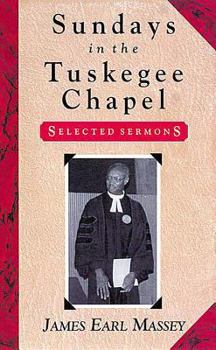 Paperback Sundays in the Tuskegee Chapel: Selected Sermons Book