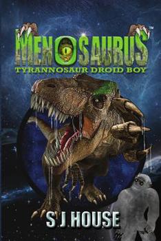 Paperback Menosaurs: Tyrannosaur Droid Boy Book