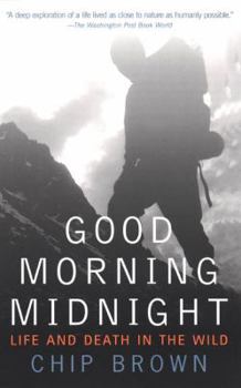 Paperback Good Morning Midnight: Life and Death in the Wild Book