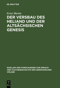 Hardcover Der Versbau Des Heliand Und Der Altsächsischen Genesis [German] Book