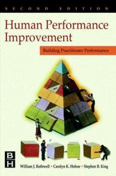 Hardcover Human Performance Improvement: Building Practitioner Competence Book