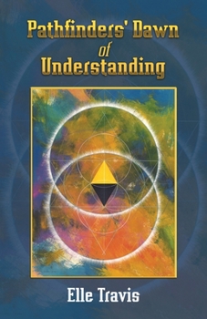 Paperback Pathfinders' Dawn of Understanding Book