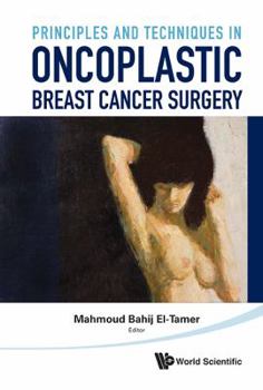 Hardcover Princip & Tech in Oncoplastic Breast .. Book