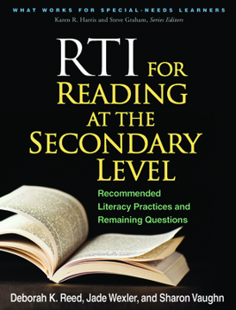 Paperback RTI for Reading at the Secondary Level: Recommended Literacy Practices and Remaining Questions Book