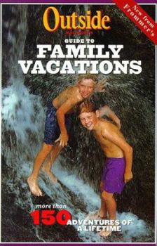 Paperback Outside Magazine's Guide to Family Vacations Book