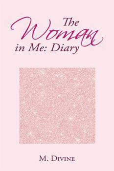 Paperback The Woman in Me: Diary Book
