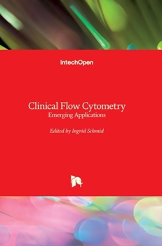 Hardcover Clinical Flow Cytometry: Emerging Applications Book
