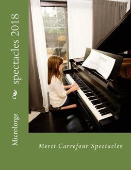 Paperback spectacles 2018: Merci Carrefour Spectacles [French] Book