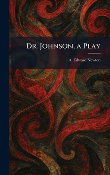 Dr. Johnson, a Play