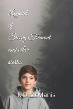 Paperback Legends of Sleepy Tremont: and other stories Book