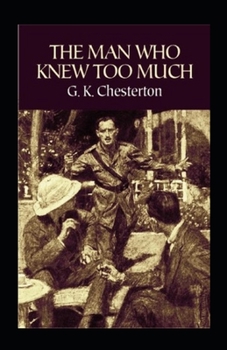 Paperback The Man Who Knew Too Much Illustrated Book