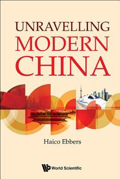 Hardcover Unravelling Modern China Book