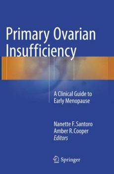 Paperback Primary Ovarian Insufficiency: A Clinical Guide to Early Menopause Book