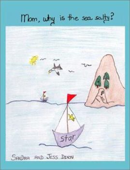 Paperback Mom, Why Is the Sea Salty Book