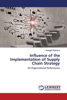 Paperback Influence of the Implementation of Supply Chain Strategy Book