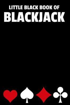 Paperback Little Black Book of Blackjack: Blackjack Notebook with Basic Strategy Card (Lined Journal) Book