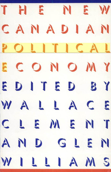 Paperback The New Canadian Political Economy Book