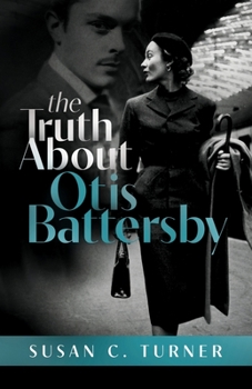 Paperback The Truth About Otis Battersby Book