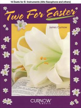 Paperback Two for Easter: 16 Duets for Eb Instruments Book