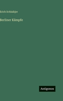 Hardcover Berliner Kämpfe [German] Book