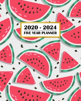 Paperback 2020-2024 Five Year Planner: Fun Fresh Watermelon - Clean Family Country Life - 60 Month Calendar and Log Book - Business Team Time Management Plan Book