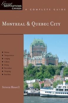Paperback Explorer's Guide Montreal & Quebec City: A Great Destination Book