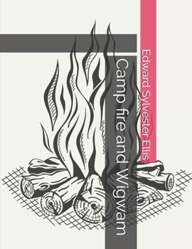 Paperback Camp fire and Wigwam Book