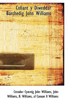 Paperback Cofiant y Diweddar Barchedig John Williams Book