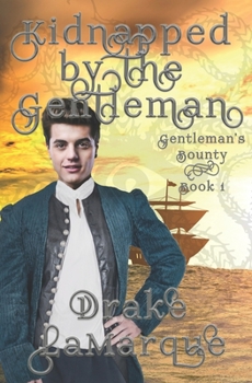 Paperback Kidnapped by the Gentleman: Historical MMM+ paranormal romance Book