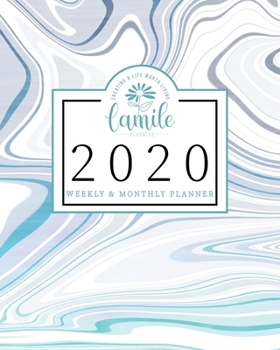 2020 Weekly & Monthly Planner: Colored Marble Suminagashi Jan 1, 2020 - Dec 31, 2020 Large Writing Calendar A Year at A Glance Inspirational Quotes ... Creating A Life Worth Living Camile Planners