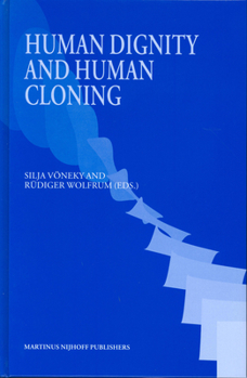 Paperback Human Dignity and Human Cloning Book