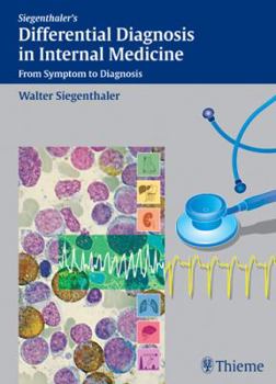 Hardcover Differential Diagnosis in Internal Medicine: From Symptom to Diagnosis Book