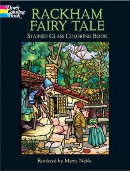 Paperback Rackham Fairy Tale Stained Glass Coloring Book